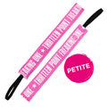 Petite | Thirteen Point Freaking One | Pink | 1 Inch Sweaty Bands Non Slip Headband