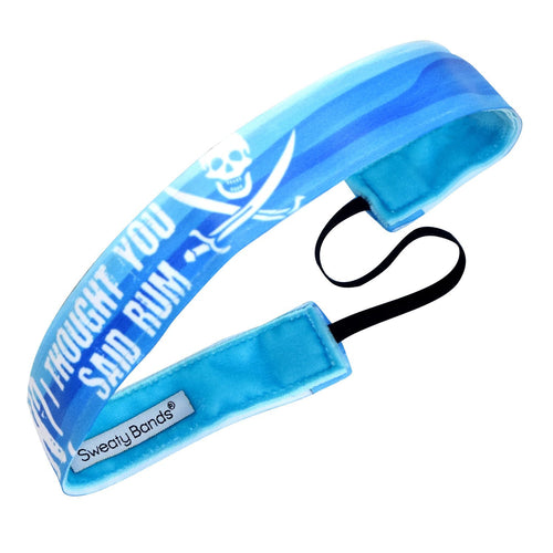 I Thought You Said Rum | Blue | 1 Inch Sweaty Bands Non Slip Headband