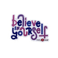 Stickers | Believe In Yourself Sweaty Bands Non Slip Headband